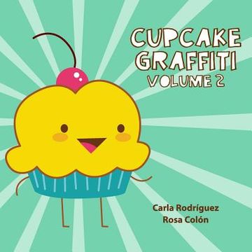 portada Cupcake Graffiti: Volume 2 (in English)