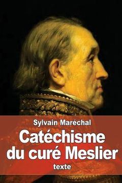 portada Catéchisme du curé Meslier (en Francés)