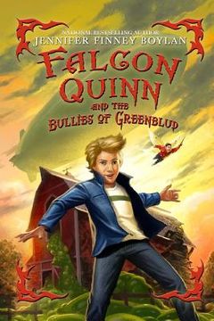 portada Falcon Quinn and the Bullies of Greenblud