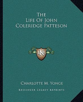 portada the life of john coleridge patteson (en Inglés)
