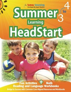 portada Summer Learning HeadStart, Grade 3 to 4: Fun Activities Plus Math, Reading, and Language Workbooks: Bridge to Success with Common Core Aligned Resources and Workbooks