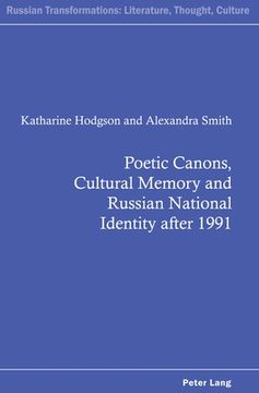 portada Poetic Canons, Cultural Memory and Russian National Identity after 1991 (in English)