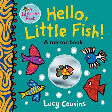 portada Hello, Little Fish! A Mirror Book (in English)