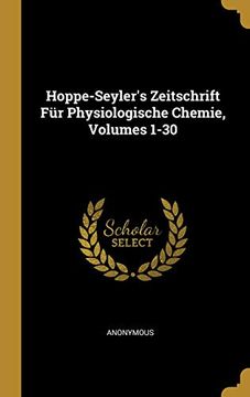 portada Hoppe-Seyler's Zeitschrift Für Physiologische Chemie, Volumes 1-30 