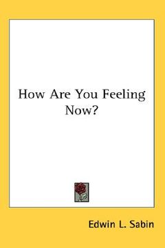 portada how are you feeling now? (en Inglés)