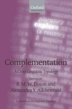 portada Complementation: A Cross-Linguistic Typology (Explorations in Linguistic Typology) (en Inglés)