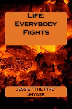 portada Life: Everybody Fights (en Inglés)