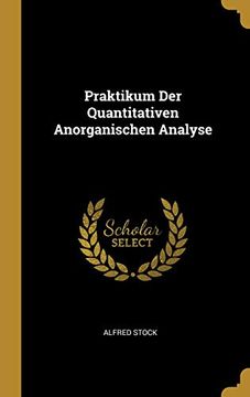 portada Praktikum Der Quantitativen Anorganischen Analyse 