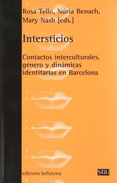 portada Intersticios. Contactos Interculturales, Genero y Dinamicas Identitarias en Barcelona (in Spanish)