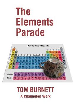 portada The Elements Parade: A Channeled Work