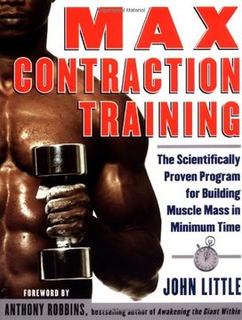 portada Max Contraction Training: The Scientifically Proven Program for Building Muscle Mass in Minimum Time (in English)