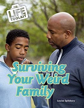 portada Surviving Your Weird Family (Life Toolkit) (en Inglés)