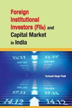 portada Foreign Institutional Investors (Fiis) and Capital Market in India 