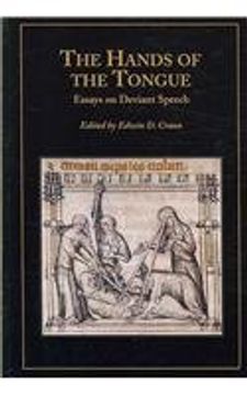 portada The Hands of the Tongue: Essays on Deviant Speech (Studies in Medieval Culture) (en Inglés)