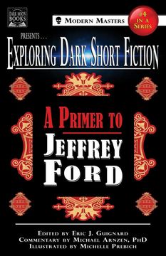 portada Exploring Dark Short Fiction #4: A Primer to Jeffrey Ford 