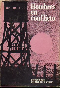 portada Hombres En Conflicto. Vientos De Guerra / Sin Novedad En El Frente / El Puente Sobre El Río Kwai. Ediciones Condensadas