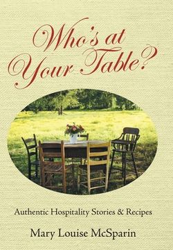 portada Who's at Your Table?: Authentic Hospitality Stories & Recipes (en Inglés)