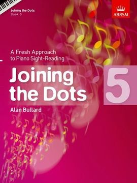 portada Joining the Dots, Book 5 (Piano): A Fresh Approach to Piano Sight-Reading (Joining the dots (ABRSM))