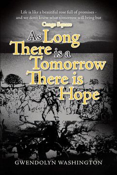 portada As Long as There is a Tomorrow, There is Hope (in English)