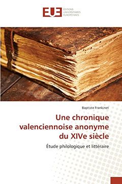 portada Une chronique valenciennoise anonyme du XIVe siècle