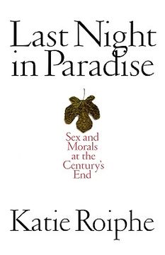 portada last night in paradise: sex and morals at the century's end (in English)