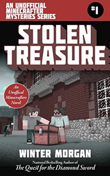 portada Stolen Treasure: An Unofficial Minecrafters Mysteries Series, Book one (Unofficial Minecraft Mysteries) (en Inglés)