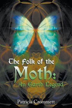 portada The Folk of the Moth: An Earth Legend (en Inglés)