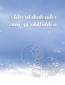 portada Adventskalender zum Wohlfühlen: Adventskalender nur für Dich! (in German)
