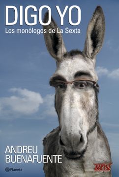 portada DIGO YO. LOS MONOLOGOS DE LA SEXTA (in Spanish)