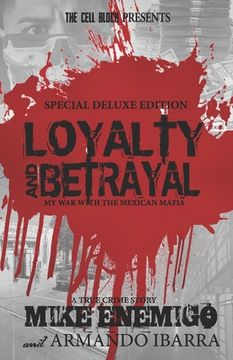 portada Loyalty & Betrayal: My War With the Mexican Mafia: Special Deluxe Edition (in English)