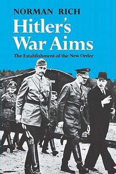 portada hitler's war aims: the establishment of the new order (en Inglés)