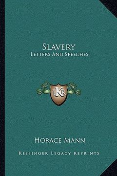 portada slavery: letters and speeches (in English)