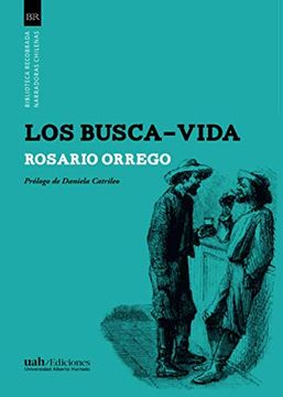 portada Los Busca-Vida / Rosario Orrego; Prólogo de Daniela Catrileo.