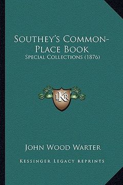 portada southey's common-place book: special collections (1876) (in English)