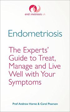 portada Endometriosis: The Experts’ Guide to Treat, Manage and Live Well with Your Symptoms