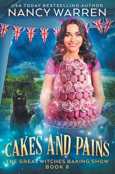 portada Cakes and Pains: The Great Witches Baking Show (en Inglés)