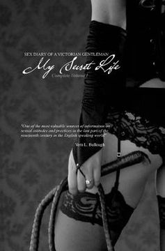 portada My Secret Life: Sex Diary of a Victorian Gentlemen - Volume I (in English)