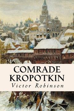 portada Comrade Kropotkin (en Inglés)