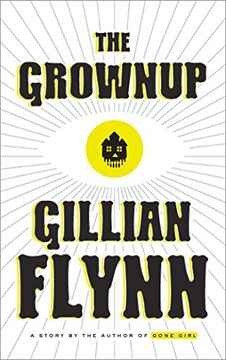 portada The Grownup: A Story by the Author of Gone Girl (in English)