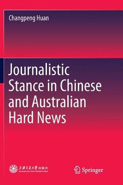 portada Journalistic Stance in Chinese and Australian Hard News