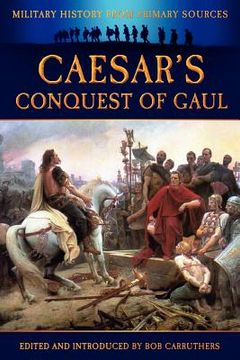 portada caesar's conquest of gaul (in English)