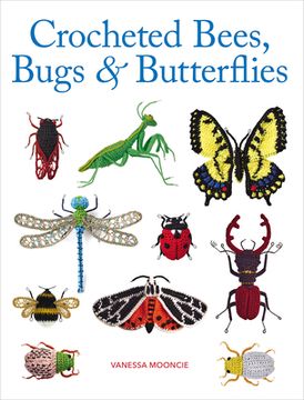 portada Crocheted Bees, Bugs & Butterflies (en Inglés)