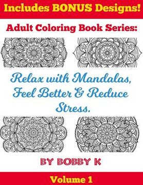 portada Relax with Mandalas, Feel Better & Reduce Stress. (in English)