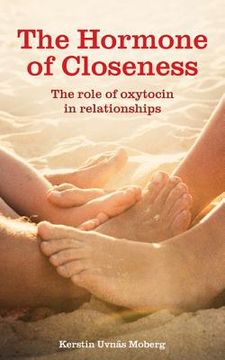 portada the hormone of closeness: the role of oxytocin in relationships (en Inglés)
