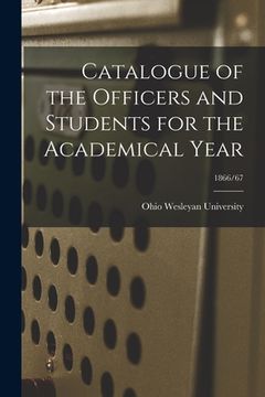 portada Catalogue of the Officers and Students for the Academical Year; 1866/67 (in English)