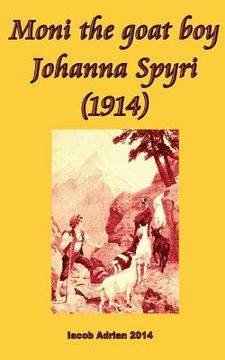 portada Moni the goat boy Johanna Spyri (1914) (in English)