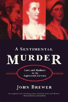 portada a sentimental murder: love and madness in the eighteenth century (en Inglés)