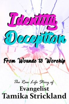 portada Identity Deception: From Wounds to Worship