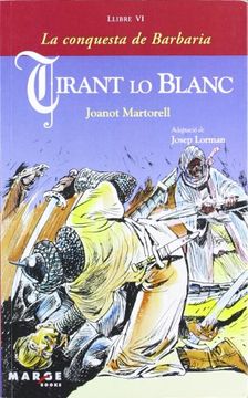 portada Tirant lo Blanc - Llibre vi, la Conquesta de Barbaria (en Catalá)