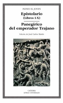 portada Epistolario (Libros I-X); Panegirico del Emperador Trajano